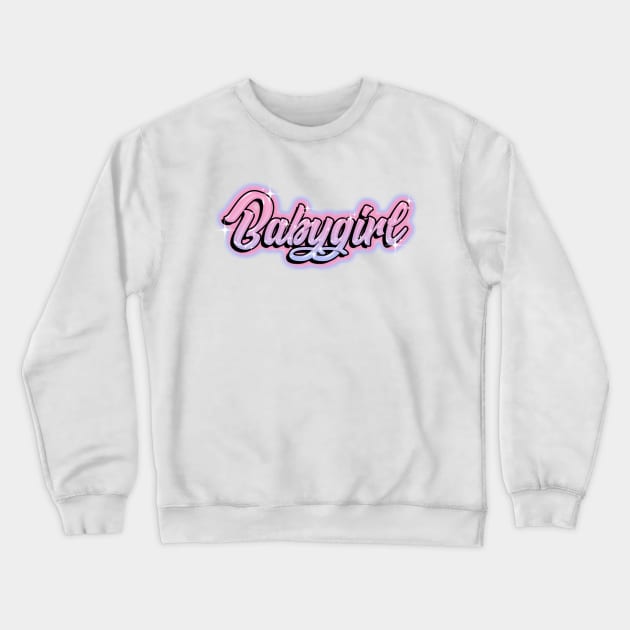 Babygirl Crewneck Sweatshirt by queenofhearts